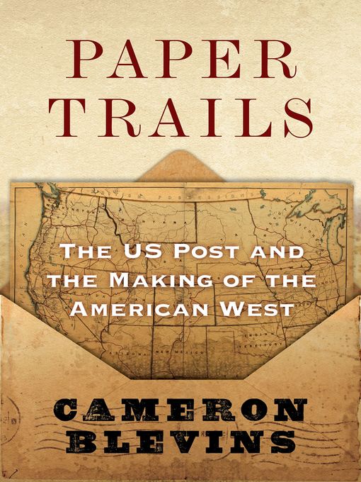 Title details for Paper Trails by Cameron Blevins - Available